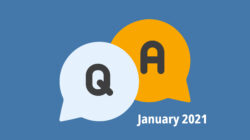 Blue screen representing advice with two speech bubbles, one with Q, and one with A, and the letters January 2021 underneath