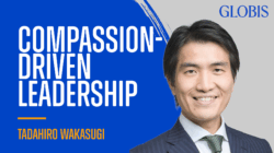 Compassion-driven Leadership with Tadahiro Wakasugi